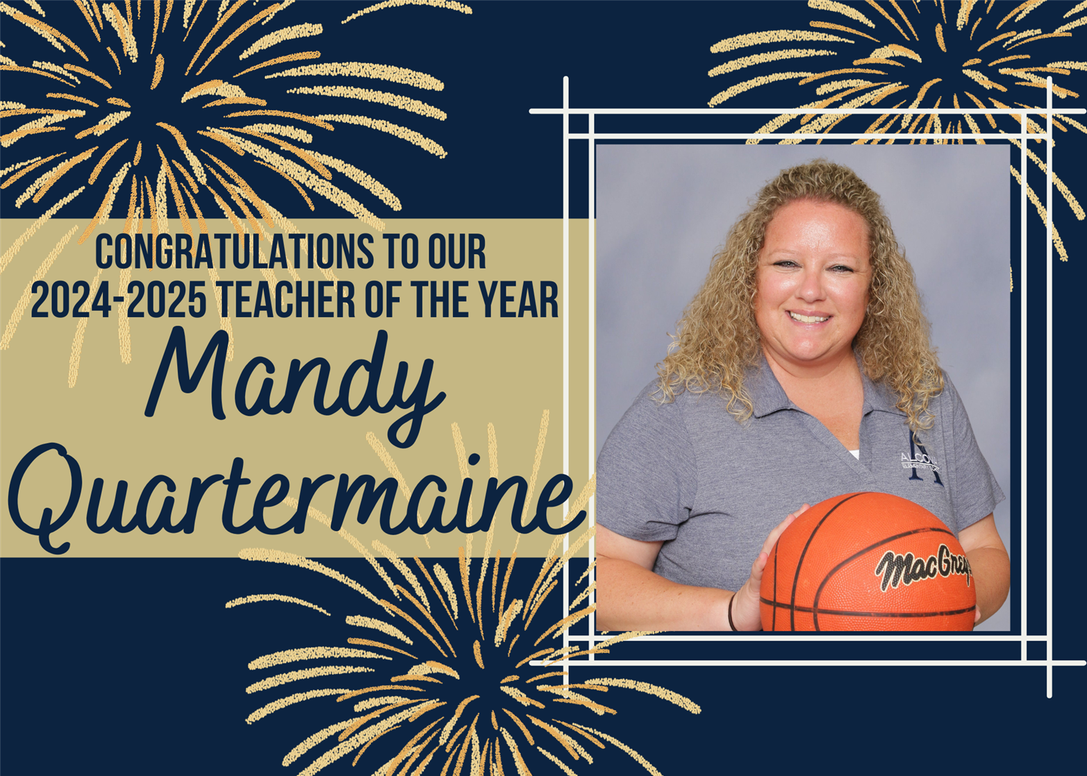 Congratulations to our  2024-2025  Teacher of the Year